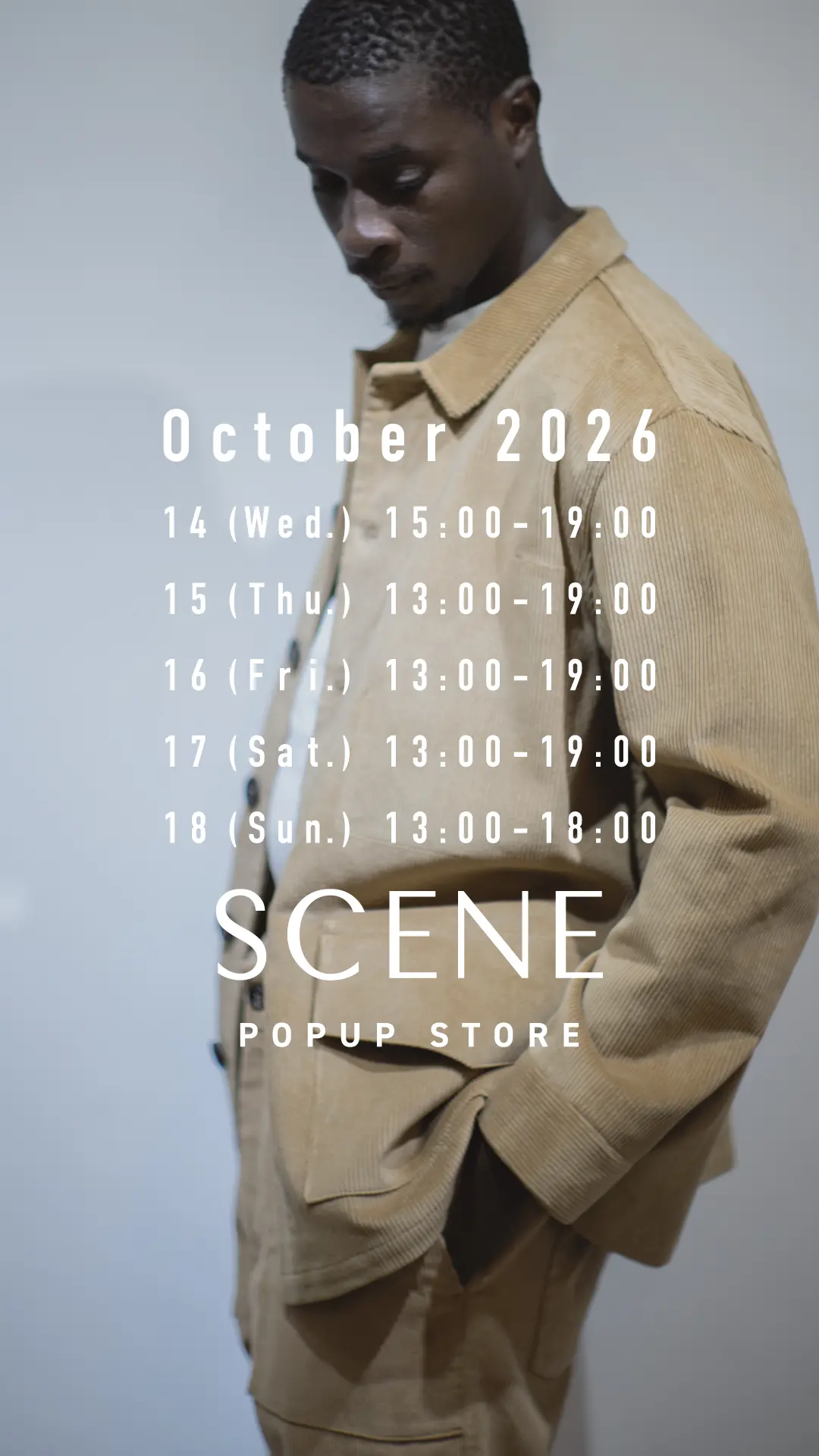 October 2026 / SCENE POPUP STORE TOKYO
